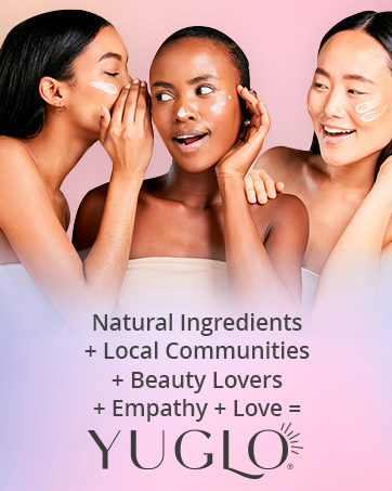 natural ingredients local communities beauty lovers emphaty love yuglo