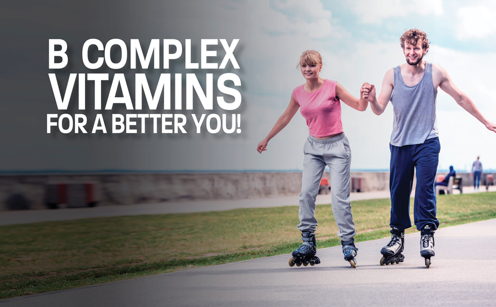 B Complex vitamins for a better you!