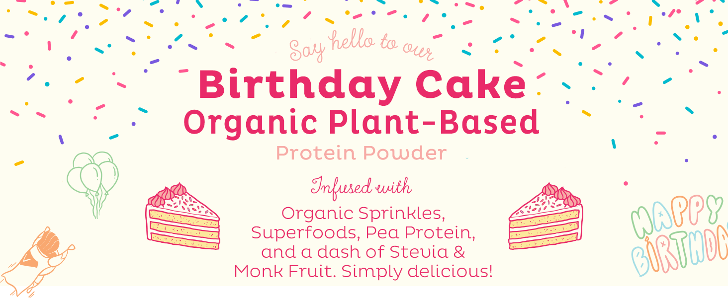 organic vegan plant protein birthday cake flavored, meal replacement for smoothies and bowls